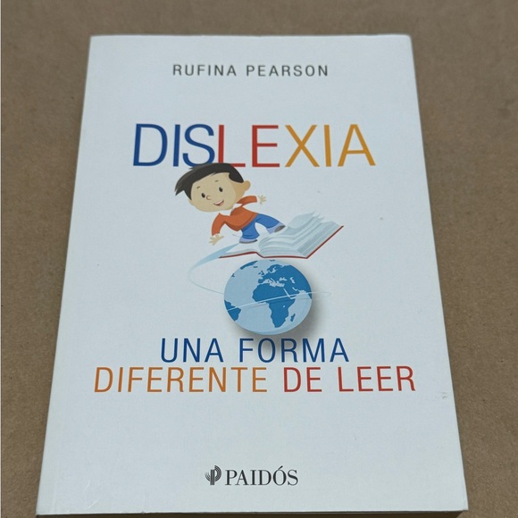 Other - Book in Spanish about Dyslexia “DISLEXIA UNA FORMA DIFERENTE DE LEER”